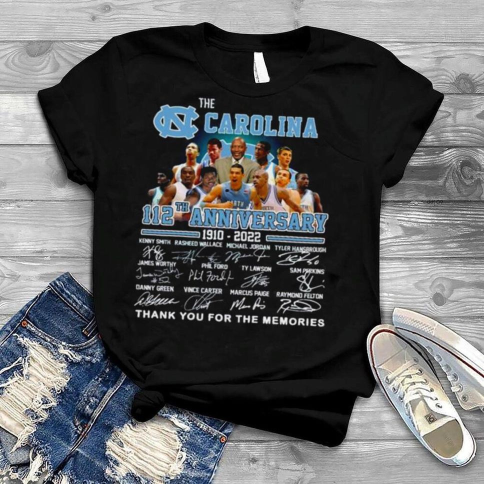 The Carolina 112th anniversary 1910 2022 thank you for the memories signatures shirt