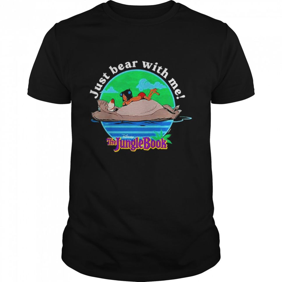 The Jungle Book Just Bear With Me TShirt