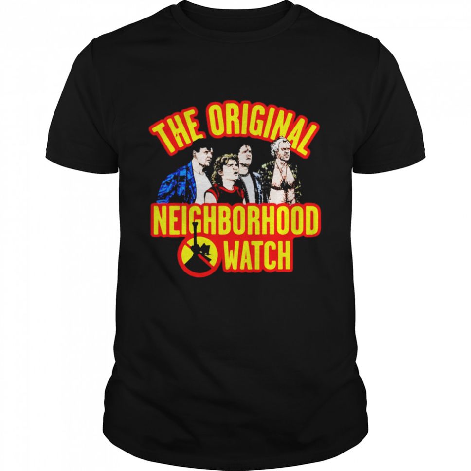 The Original Neighborhood watch shirt