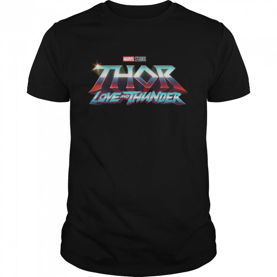 Thor Love And Thunder Super Hero Comic Movie Sequel Film 2022 Shirt