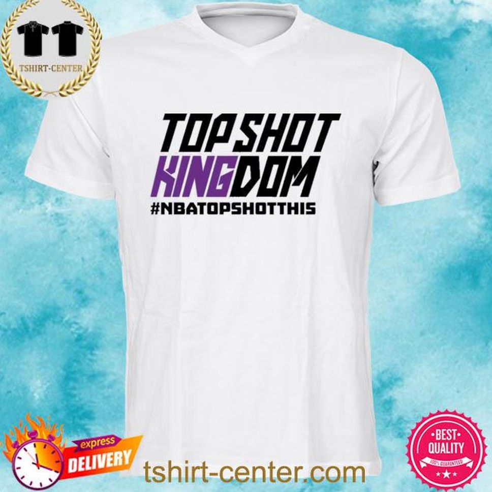 TopShot Kingdom NBATopShotThis Shirt