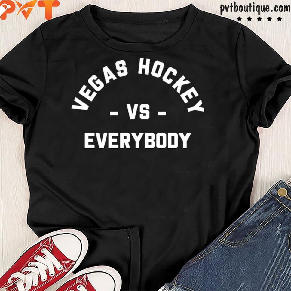 Vegas Hockey Vs Everybody Shirt