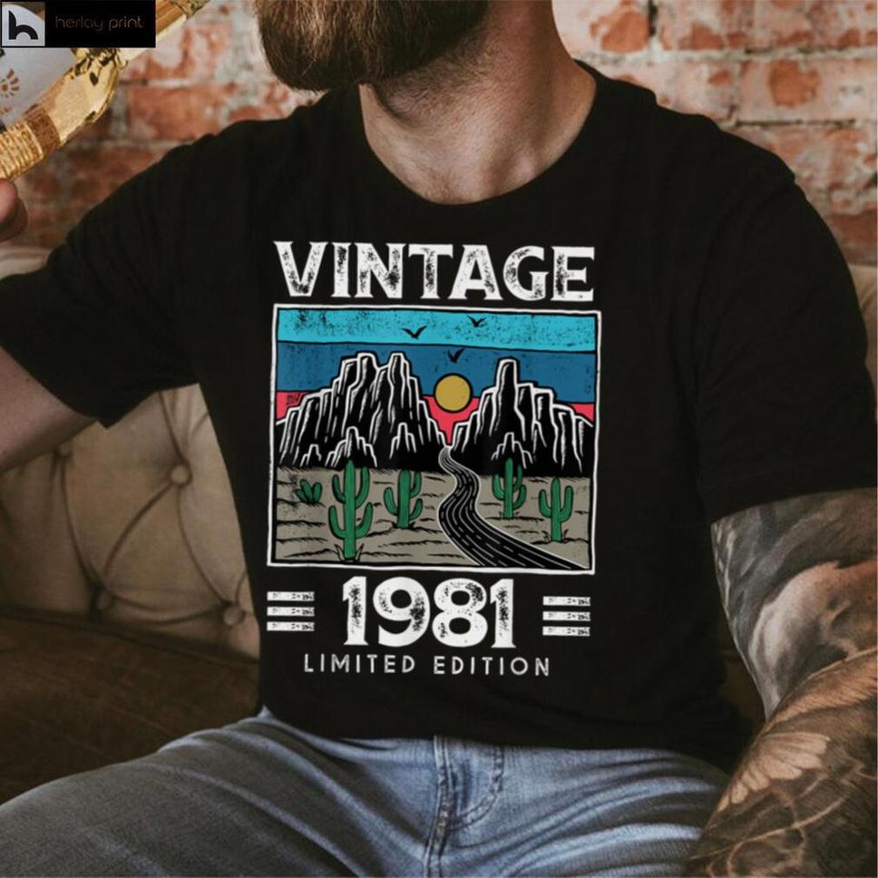 Vintage 1981 Made In 1981 40th Birthday Limited Edition T Shirt Hoodie, Sweater Shirt