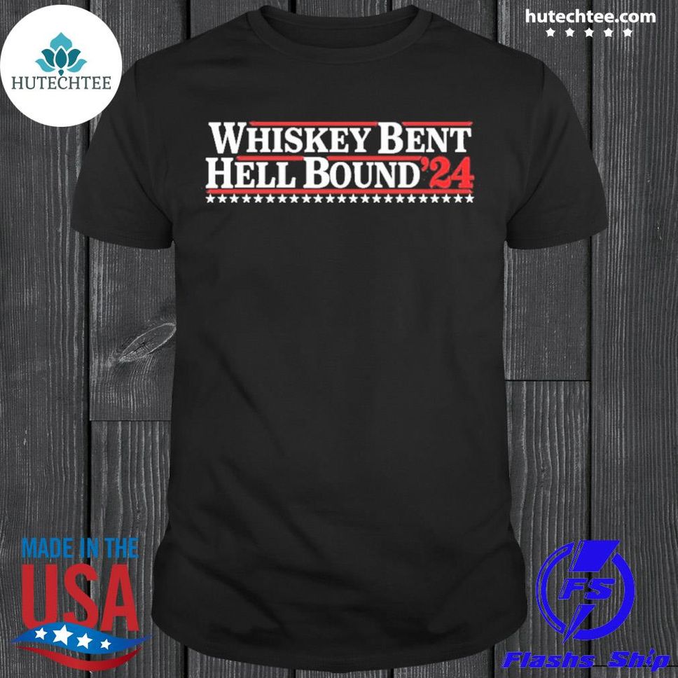 Whiskeyriffwhiskeybenthellbound24shirtshirt