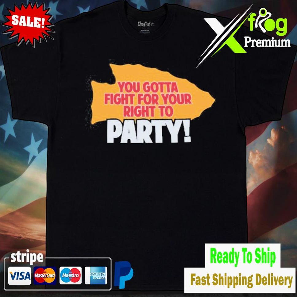 You Gotta Fight For Your Right To Party Shirt Tshirtblack