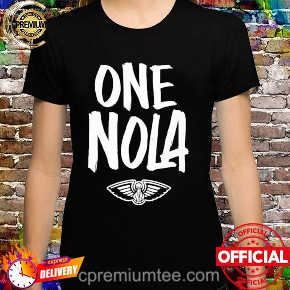 You Gotta Fight One Nola New Orleans Pelicans Shirt