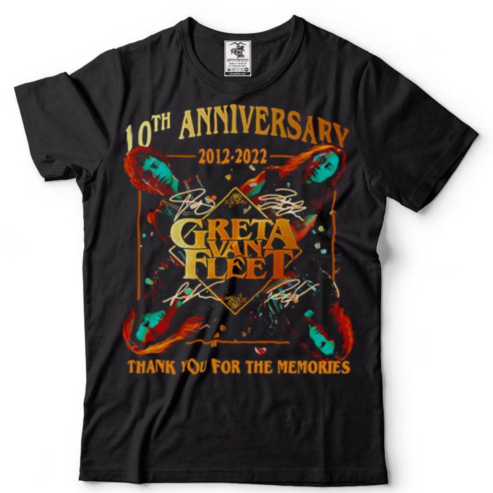 10th Anniversary 2012 2022 Greta Van Fleet Music Band Thank You For The Memories Shirt Hoodie