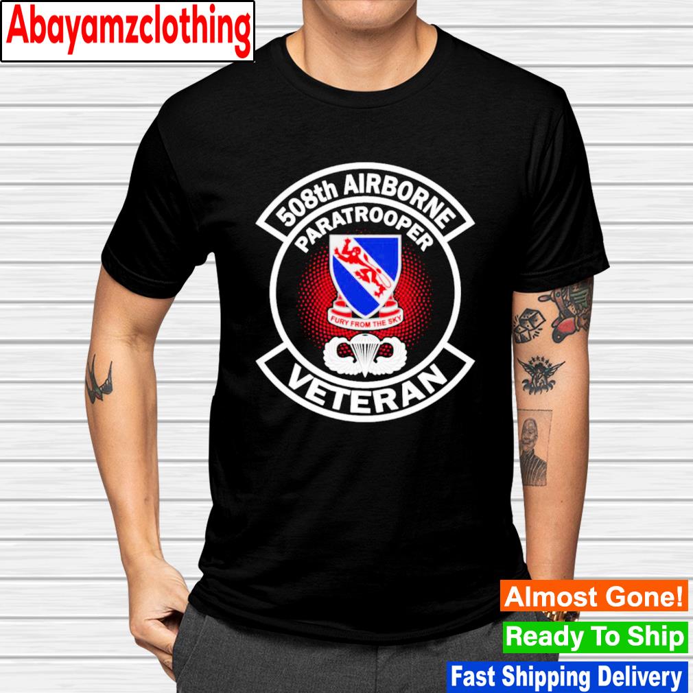 508th Airborne paratrooper veteran fury from the sky shirt