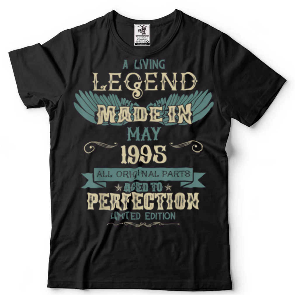 A Living Legend Born In May 1995 – Happy Birthday T Shirt