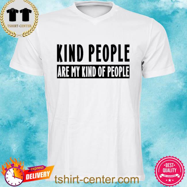 ABC15 Arizona Kind People Are My Kind Of People Shirt