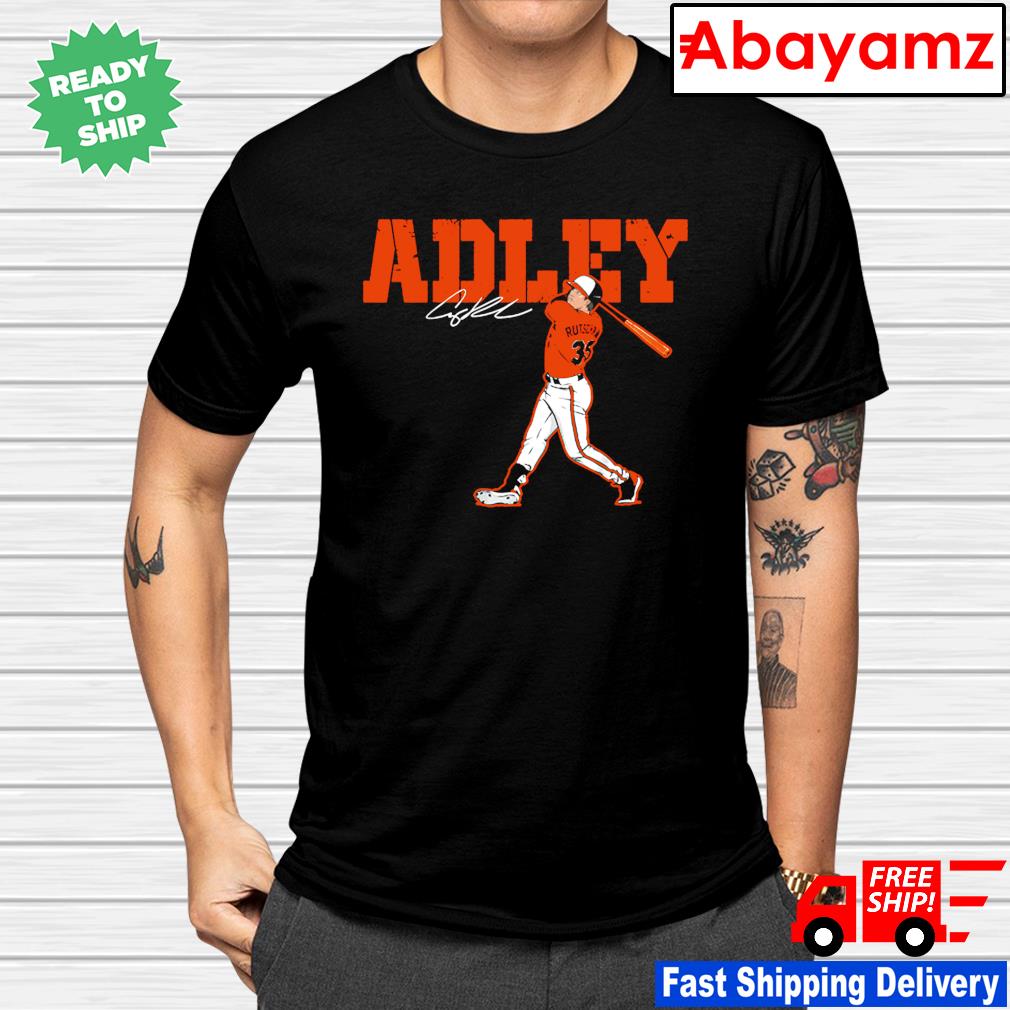 Adley Rutschman Baltimore Orioles Adley Swing signature shirt