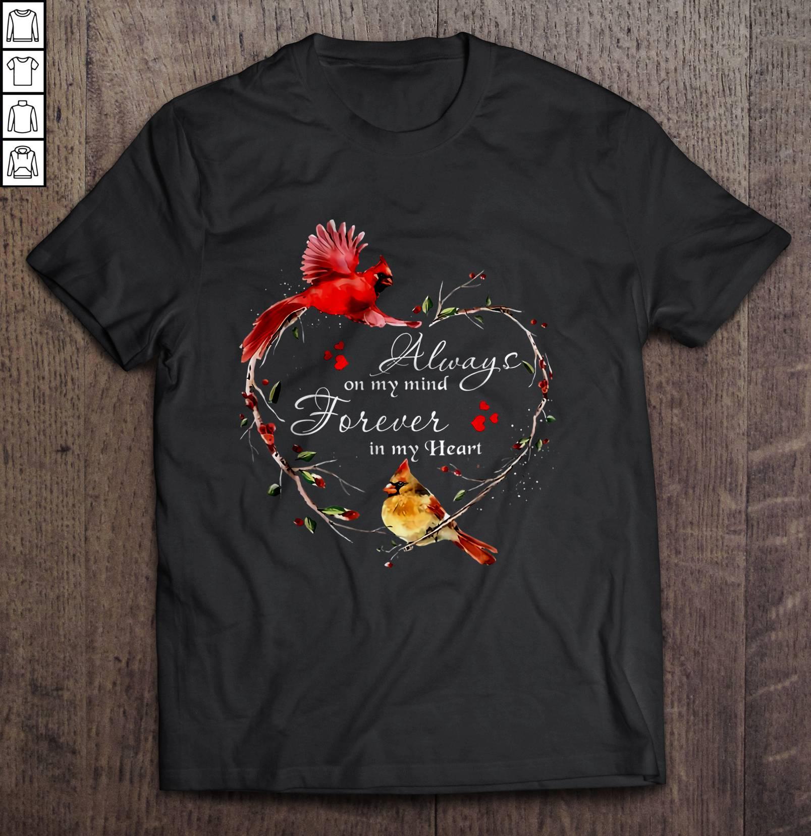 Always On My Mind Forever In My Heart HummingbirdVersion TShirt