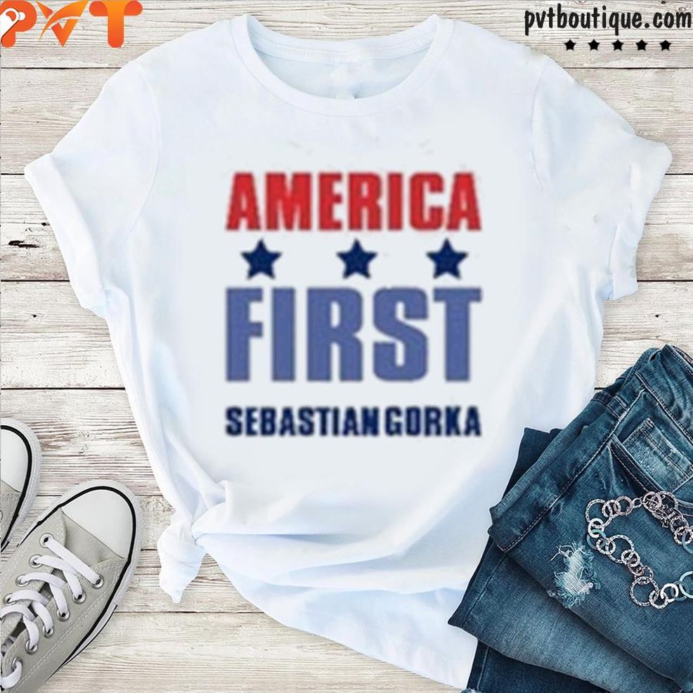 America First Sebastian Gorka Trump 2024 Shirt