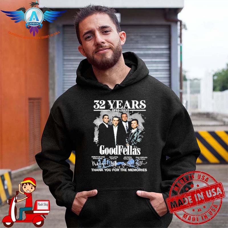 Anniversary 32 years 1990-2022 Good Fellas signatures thank you for the memories shirt