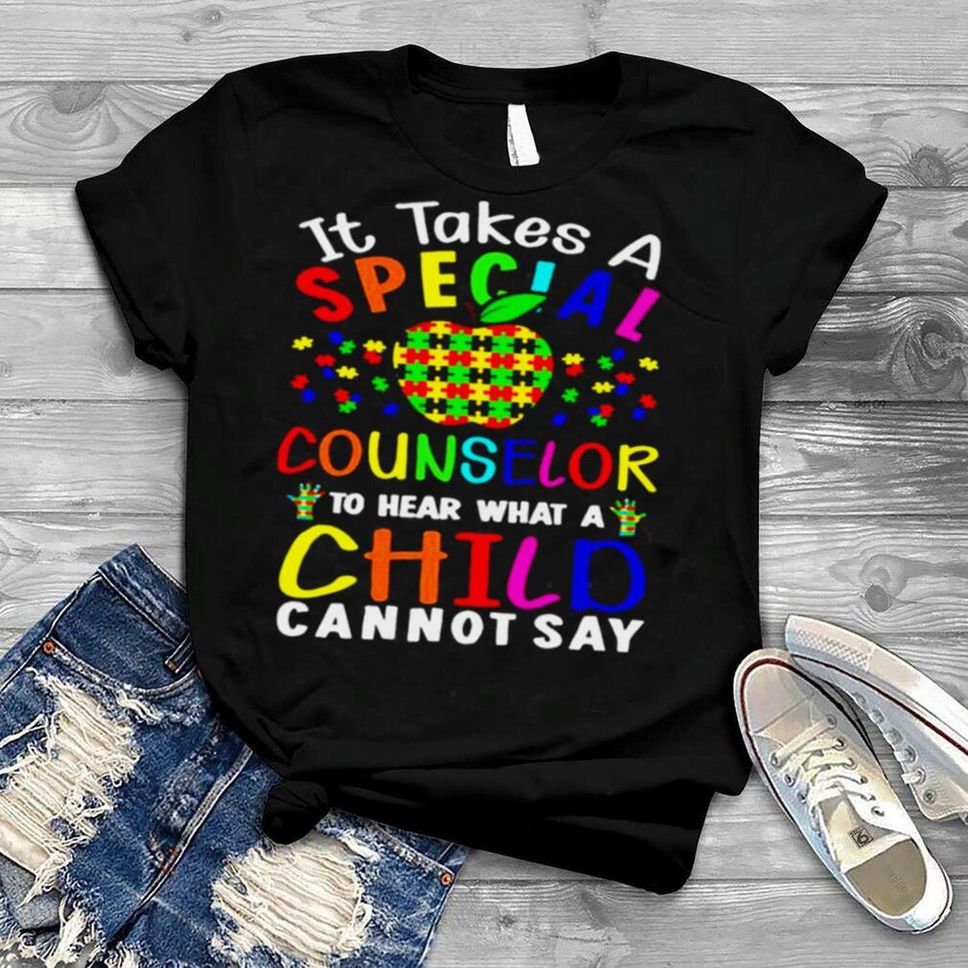 Apple Autism It Takes A Special School Counselor To Hear What A Child Cannot Say Shirt