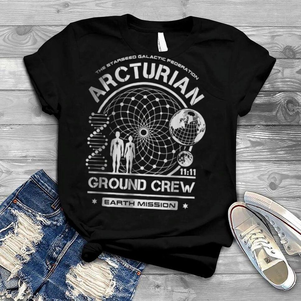 Arcturian Starseed Earth Mission Ground Crew T Shirt