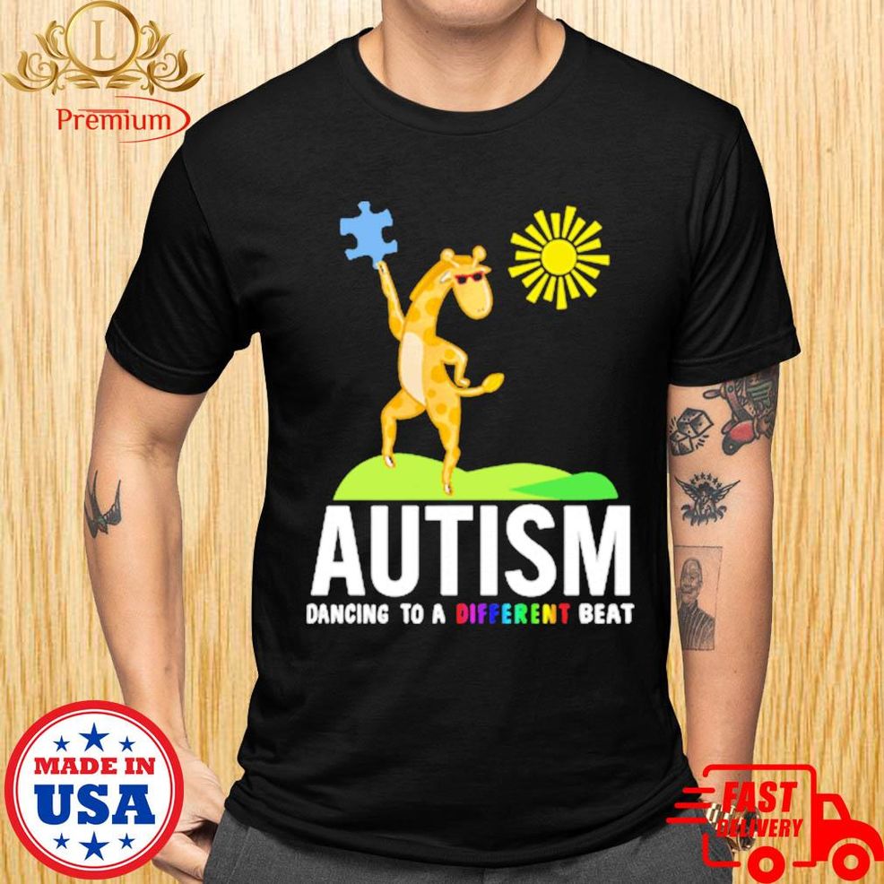Autism Dancing To A Different Beat Giraffe Shirt