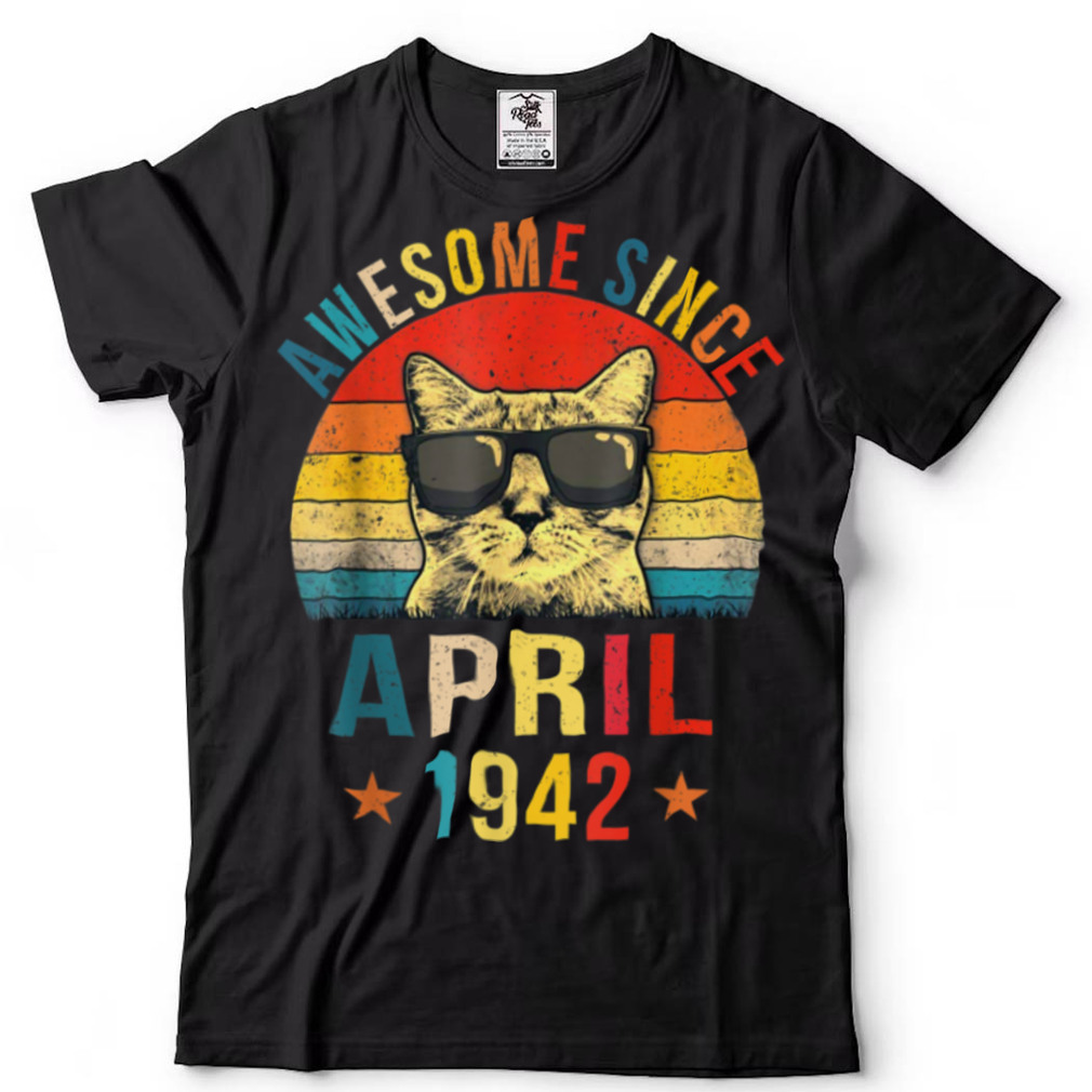 Awesome Since April 1942 80th Birthday Gift Cat Lover T Shirt