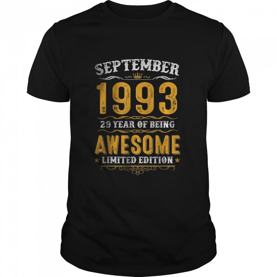 Awesome Since September 1993 29 Year Of Being T Shirt