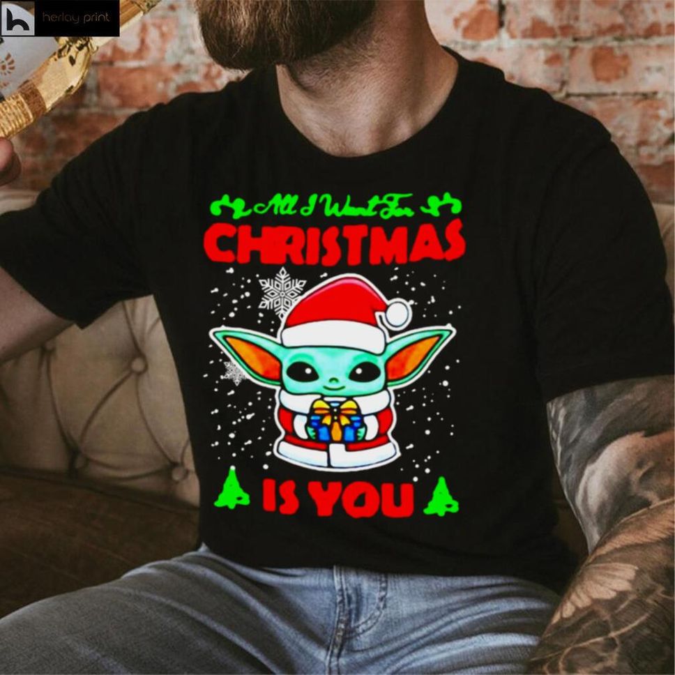 Baby Yoda Christmas All I Want For Christmas Is You Sweater Shirt
