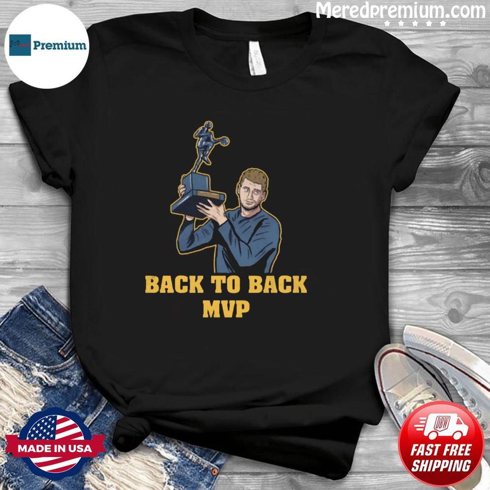 Back To Back MVP Shirt