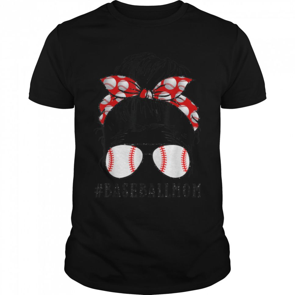 Baseball Mom Messy Bun Proud Mama Baseball Scarf Sunshades T Shirt B09W5PK1VJ