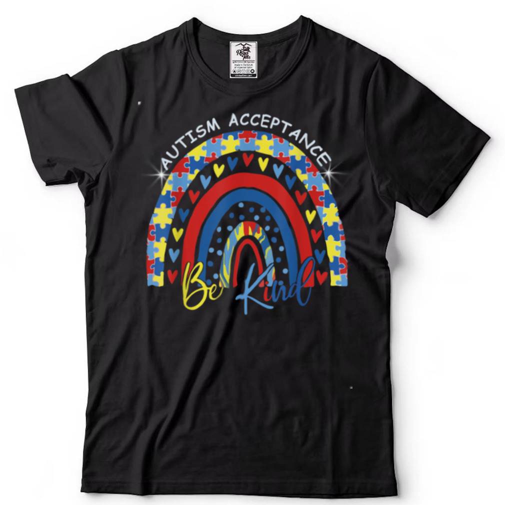 Be Kind Autism Awareness Acceptance Rainbow Choose Kindness T Shirt