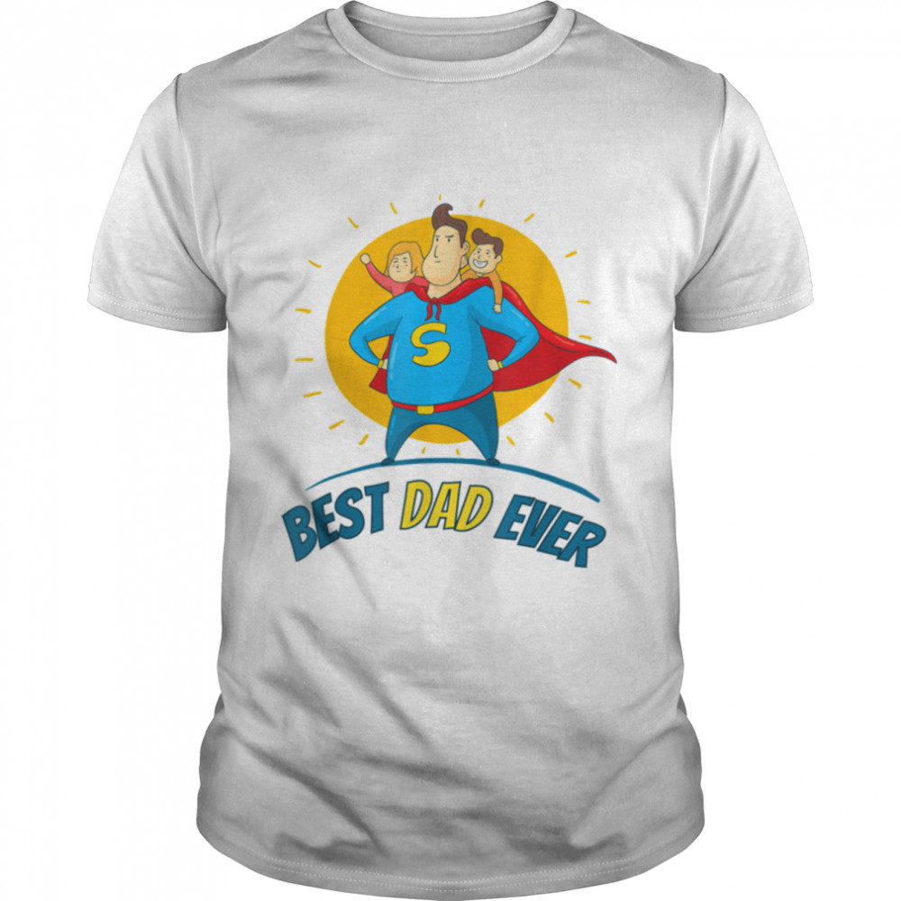 Best Dad Ever Dad My Held Father’s Day T-Shirt B0B213Q77B