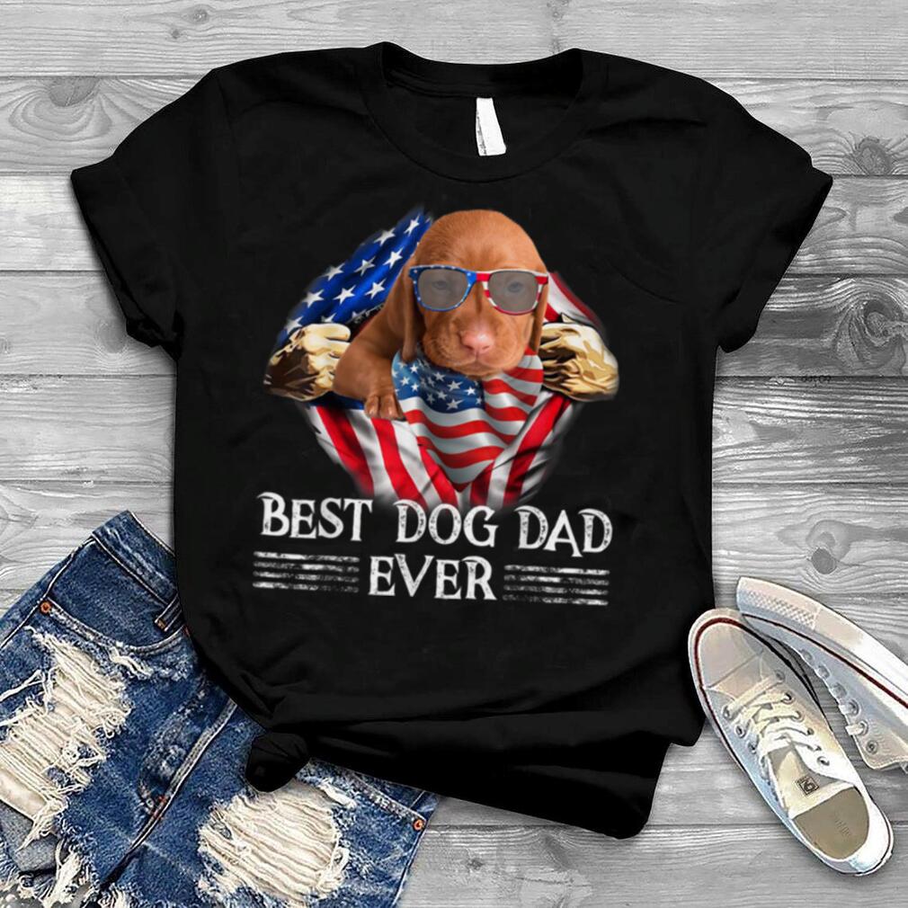 Best Vizsla Dad Ever American Flag 4th Of July Gifts Men T Shirt