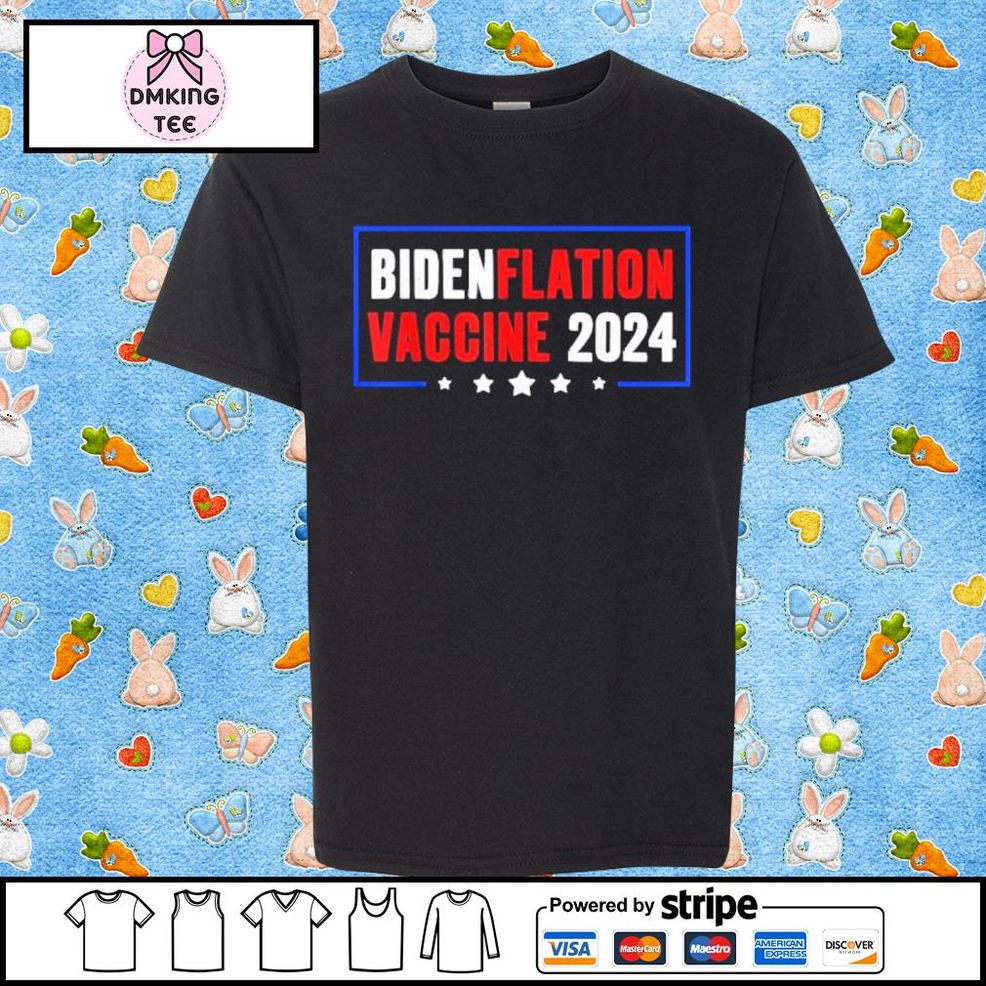 Bidenflation Vaccine 2024 Anti Joe Biden Voting Shirt