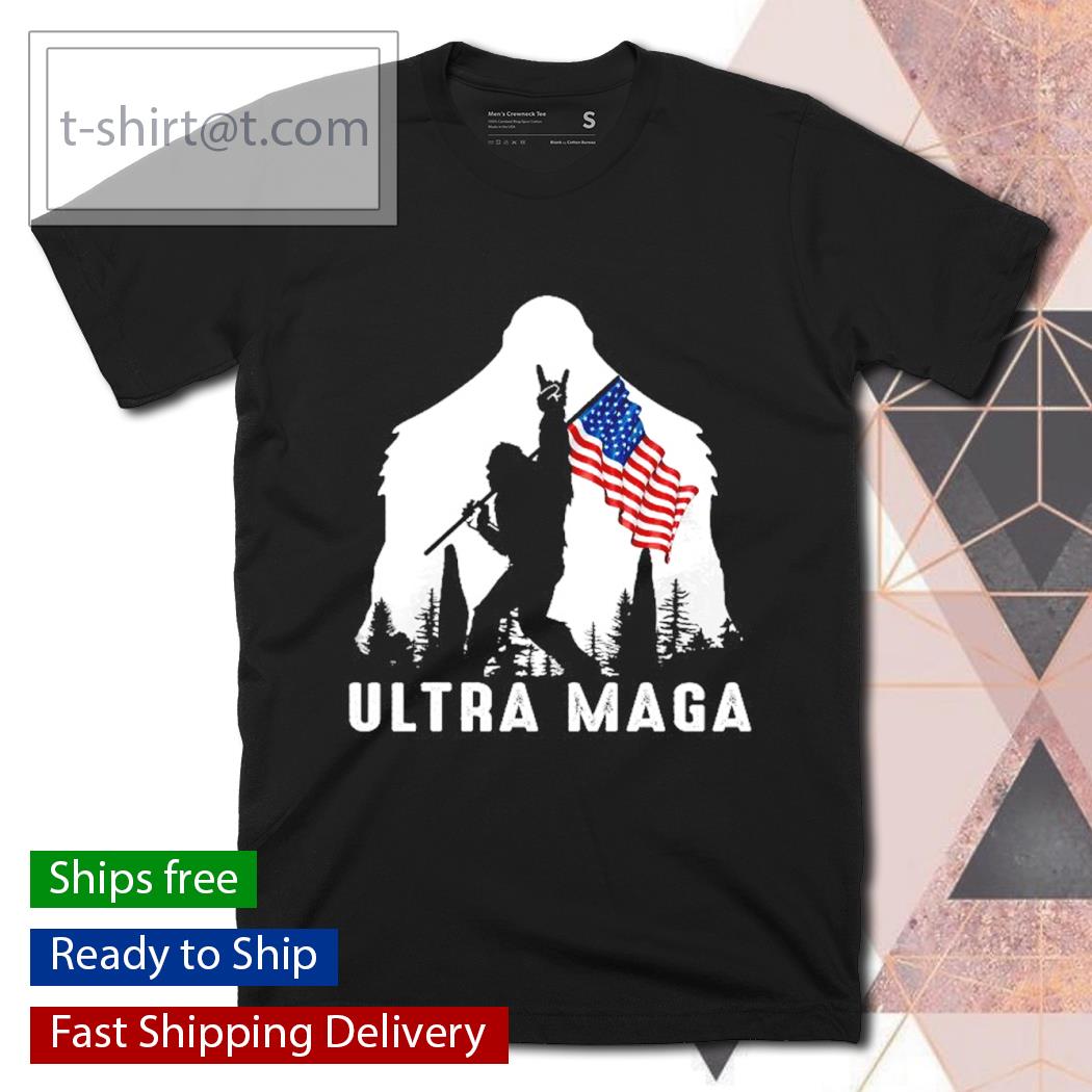 Bigfoot Ultra Maga shirt