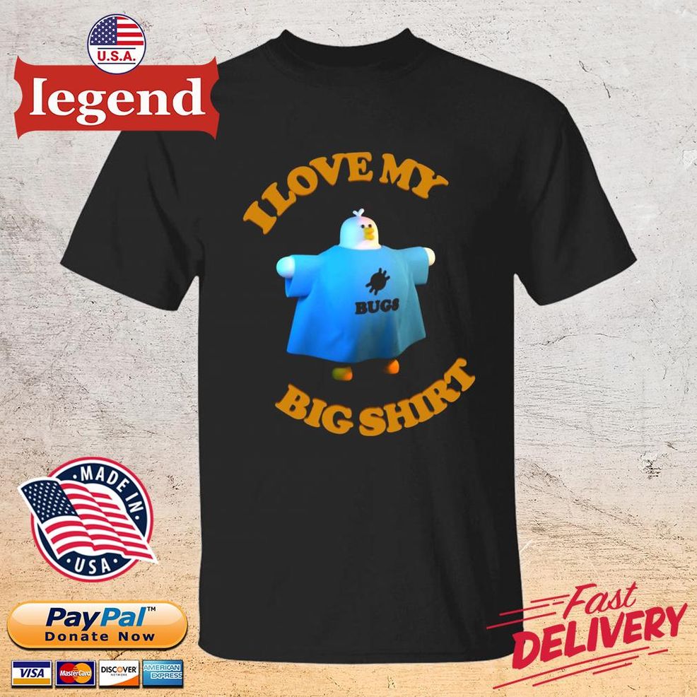 Billy Budgen I Love My Big Shirt