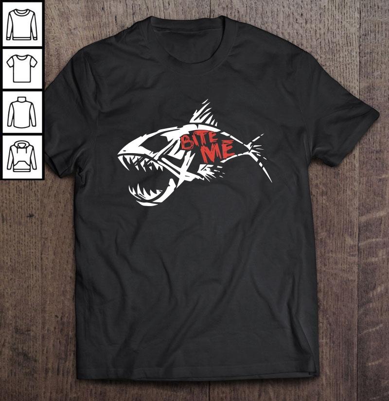 Bite Me Shirt Shark Funny Fishing T-shirt