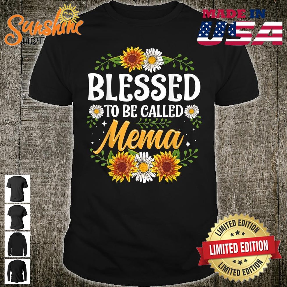 Blessed To Be Called Mema Shirt Mothers Day Shirt