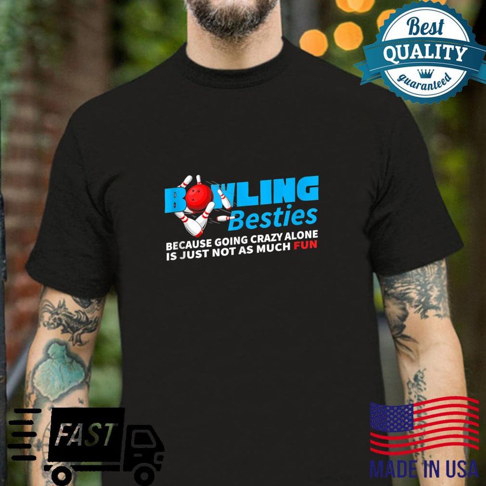 Bowling Besties Team Bowler Player Alley Sport Bowling Shirt