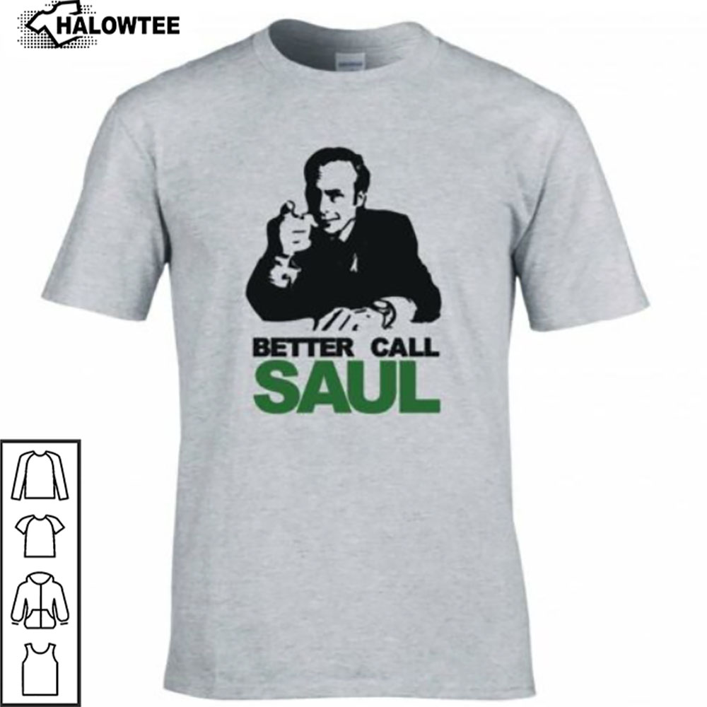 Breaking Bad New Better Call Saul Shirt