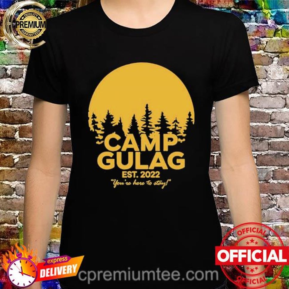 Camp Gulag 2022 Shirt