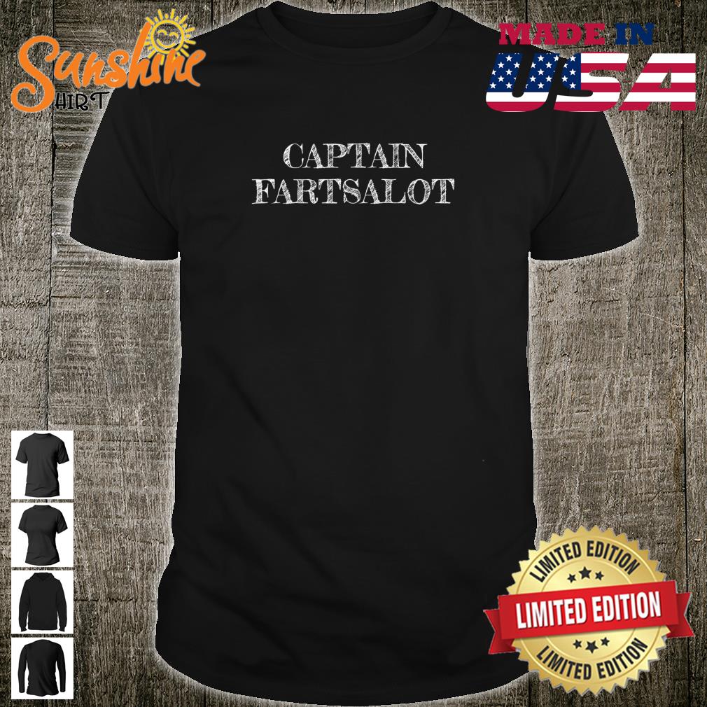 Captain Fartsalot Fart Dad Stinky Child Fathers shirt