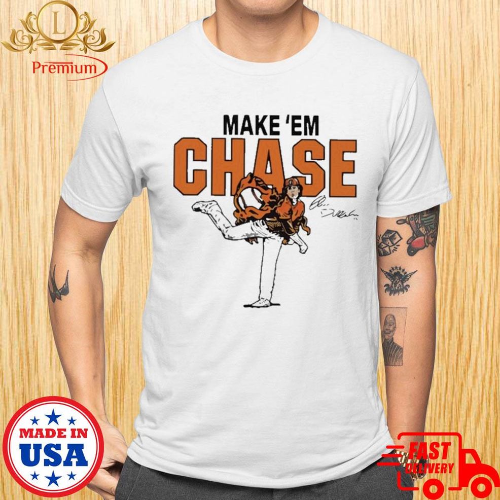 Chase Dollander Make ‘em Chase Signature 2022 Shirt