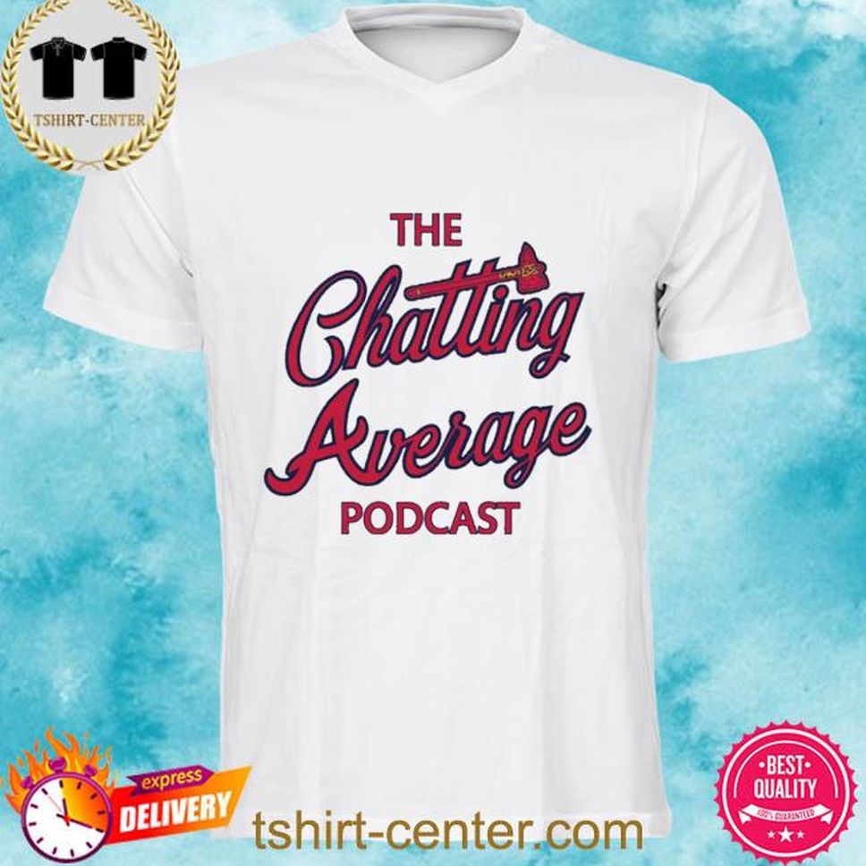 Chatting Average Podcast Merch The Chatting Average Podcast 2022 Shirt