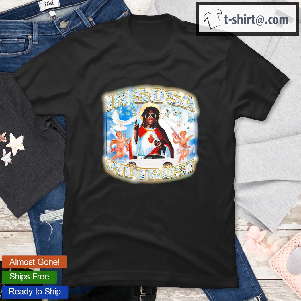 Chief Keef Crappy Worldwide In Sosa We Trust T-Shirt