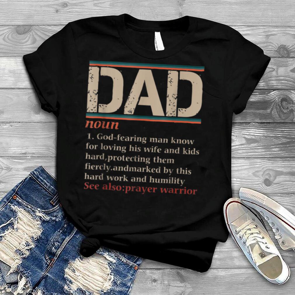 Christian Dad Definition Fathers Day DAD T Shirt