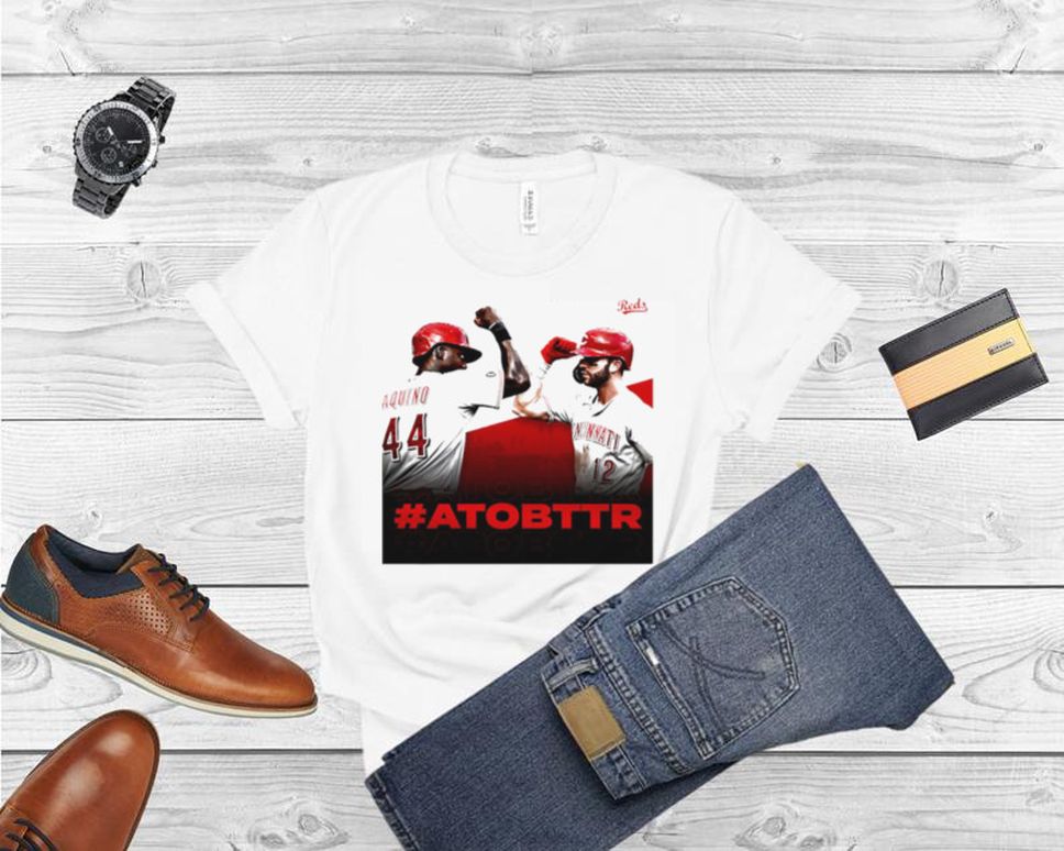 Cincinnati Reds #atobttr Shirt