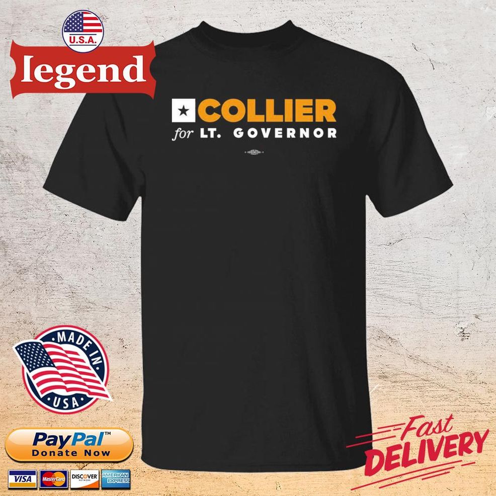 Collier For Lt Governor Shirt