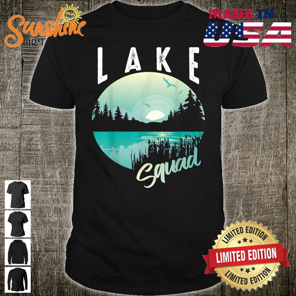 Cool Lake Squad Pond Lagoon Vacation Team Shirt