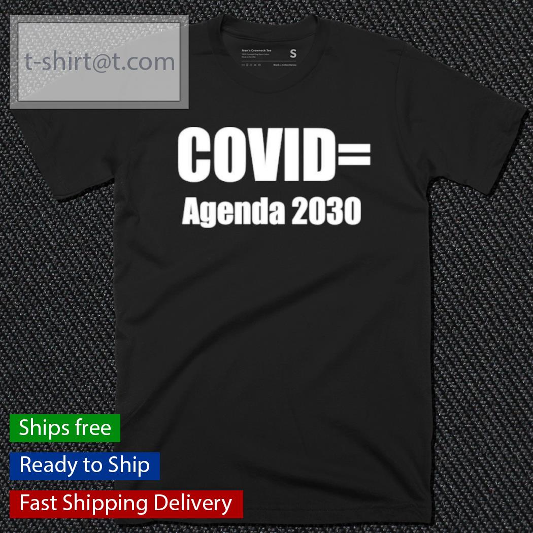 Covid = Agenda 2030 Liz Churchill Shirt