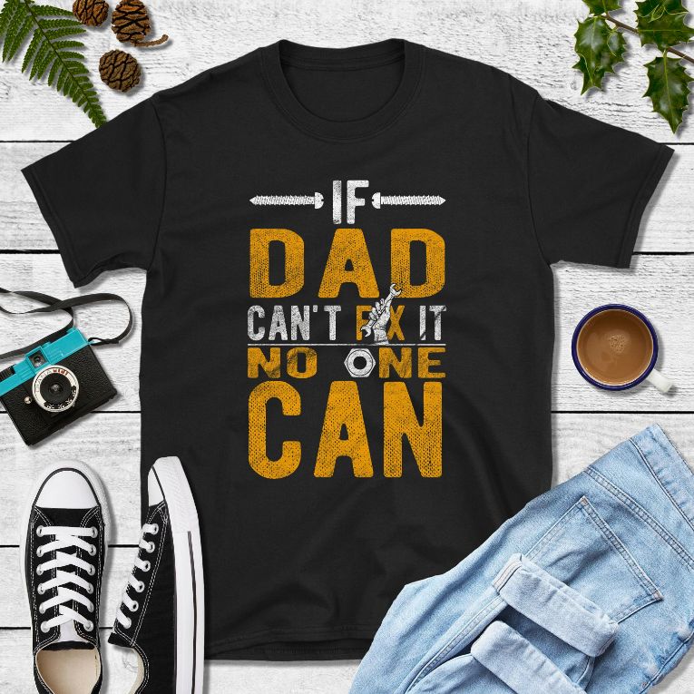 Dad Can Fix Shirt