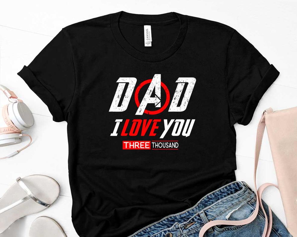 Dad I Love You Three Thousand Father Day Marvel Avenger Shirt
