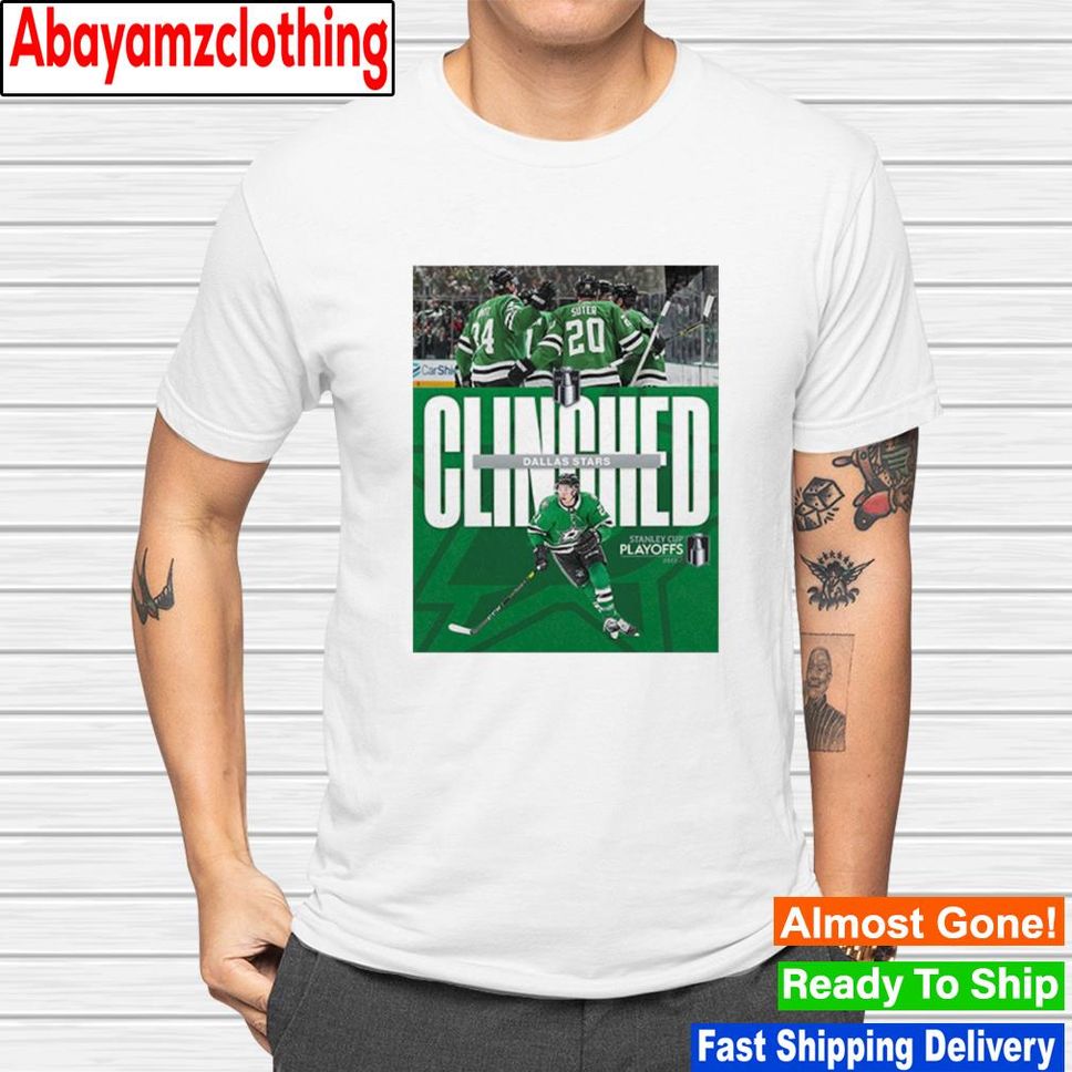 Dallas Stars Clinched Stanley Cup Playoffs 2022 Shirt