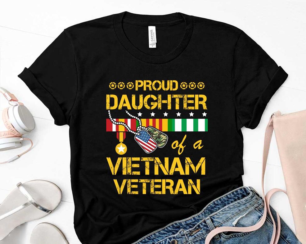 Daughter Vietnam Veteran Proud My Dad Veteran Fathers Day Shirt